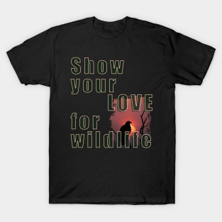 Show your love for wildlife T-Shirt